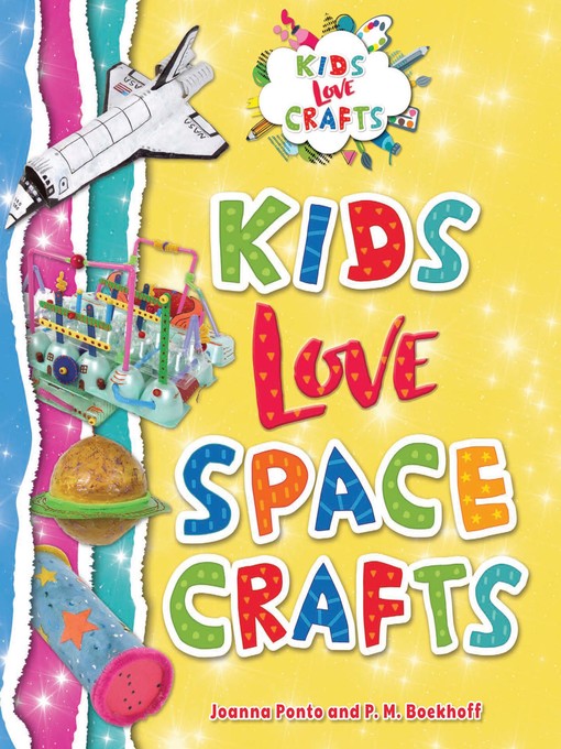 Title details for Kids Love Space Crafts by Joanna Ponto - Wait list